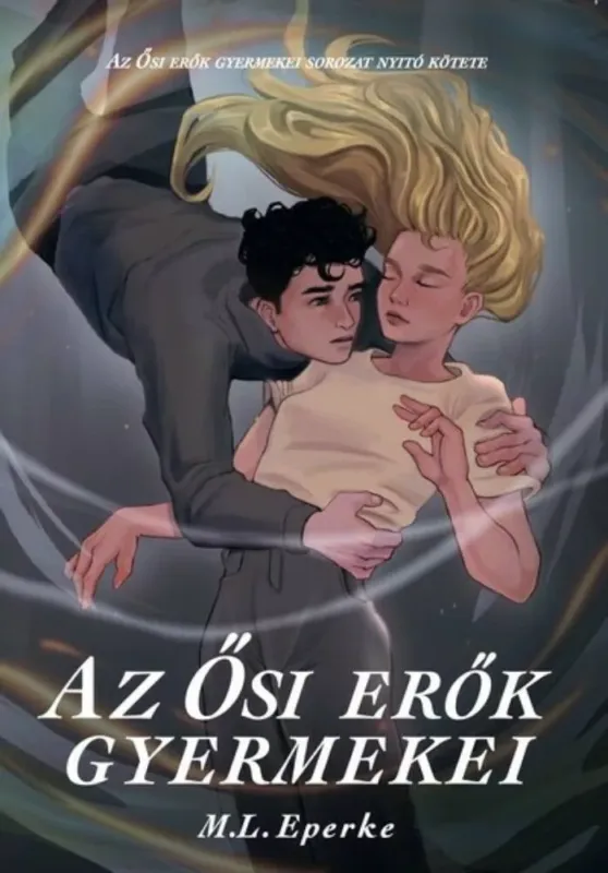 Legjobb ár Az Ősi erők gyermekei - M. L. Eperke