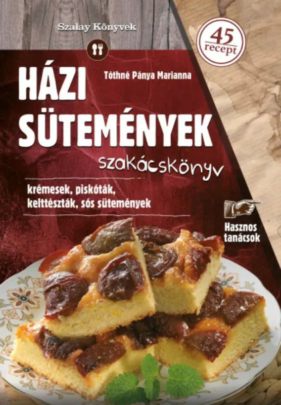 Házi sütemények - Tóthné Pánya Marianna Prémium