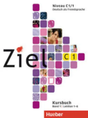 Ziel C1/1 Kursbuch Ne maradj le