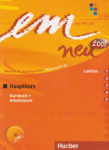 Utolsó esély Em Neu - Deutsch als Fremdsprache - Niveaustufe B2 Kursbuch+Arbeitsbuch /Lektion 1-5