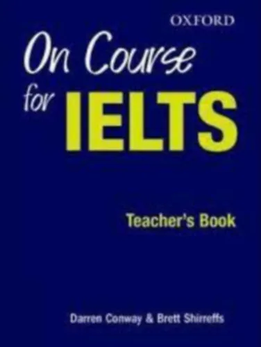 Azonnali szállítás On Course For Ielts Teacher's Book