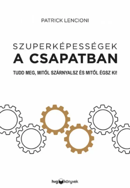Legnépszerűbb Szuperképességek a csapatban - Patrick Lencioni