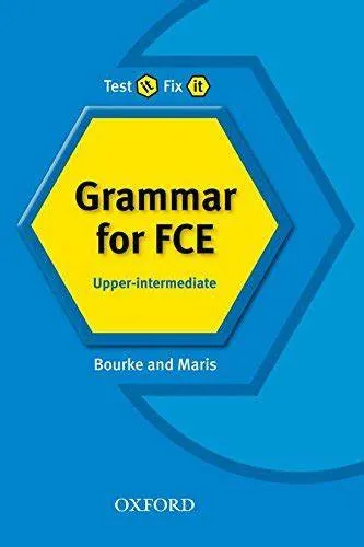 Test It Fix It Grammar For Fce : Upper Intermediate Legkelendőbb