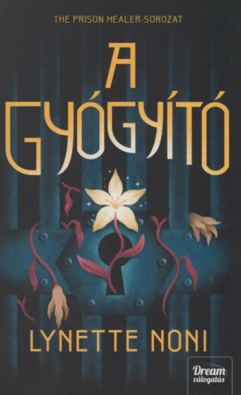 Árcsökkenés A gyógyító - Lynette Noni