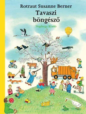 Rendeld meg most Tavaszi böngésző - Rotraut Susanne Berner (új kiadás)
