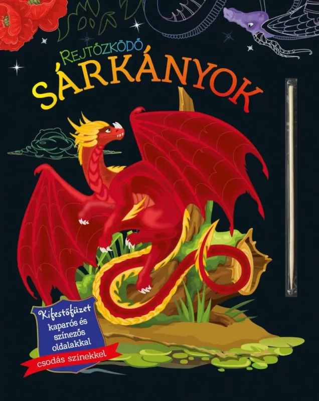 Népszerű Rejtőzködő sárkányok - Kifestőfüzet kaparós és színezős oldalakkal