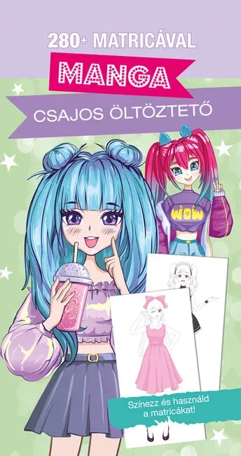Manga - Csajos öltöztető - 280+ matricával Kihagyhatatlan ajánlat