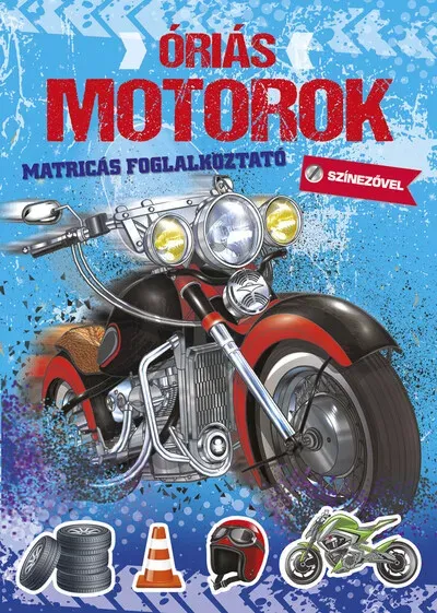 Szuper akció Óriás motorok - Óriás...