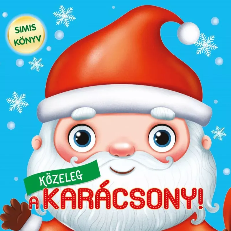 Olcsó Közeleg a karácsony! - Simis könyv - (simogatható felülettel)