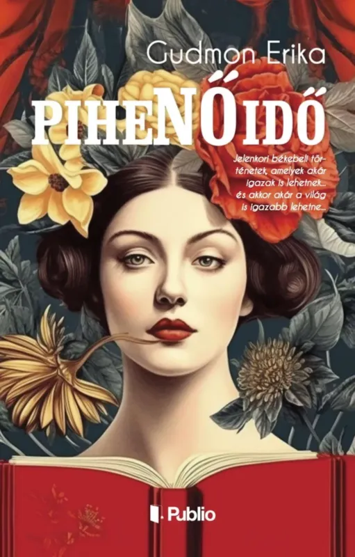 PiheNŐidő - Gudmon Erika Alacsony ár