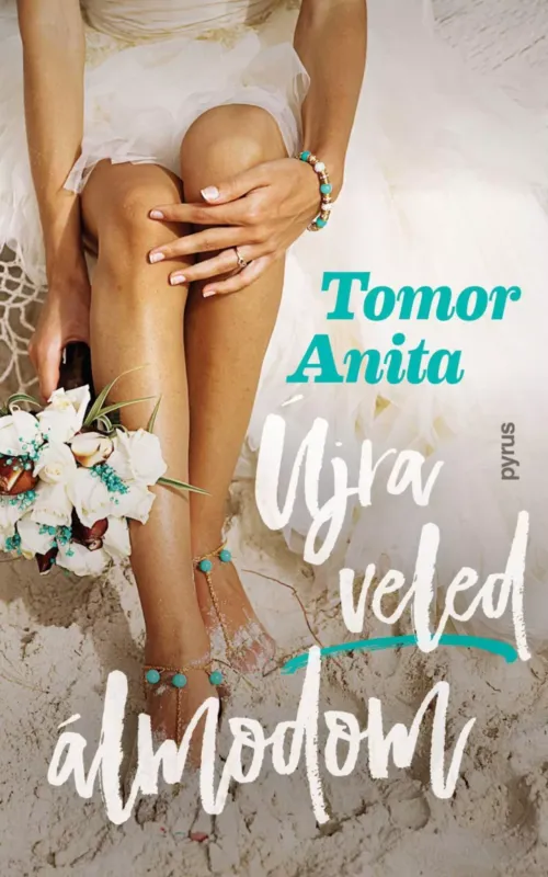Újra veled álmodom - Tomor Anita Akciós ár