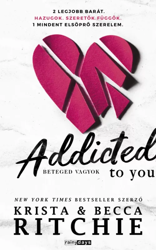 Újdonság Addicted to you - Beteged vagyok - Becca Ritchie
