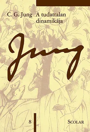 Olcsó A tudattalan dinamikája - Jung 8. - C. G. Jung Összegyűjtött Munkái - Carl Gustav Jung