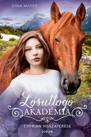 Lósuttogó Akadémia 9. - Cyprian visszatérése - Gina Mayer Különleges ajánlat