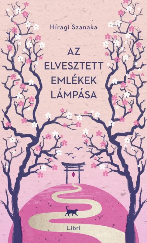 Akciós ár Az elvesztett emlékek lámpása - Híragi Szanaka