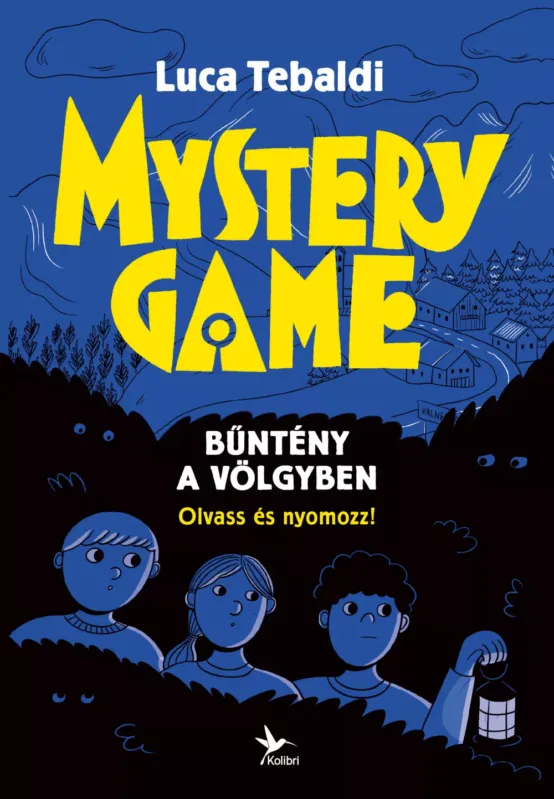 Különleges ajánlat Mystery Game - Bűntény a völgyben - Olvass és nyomozz! - Luca Tebaldi