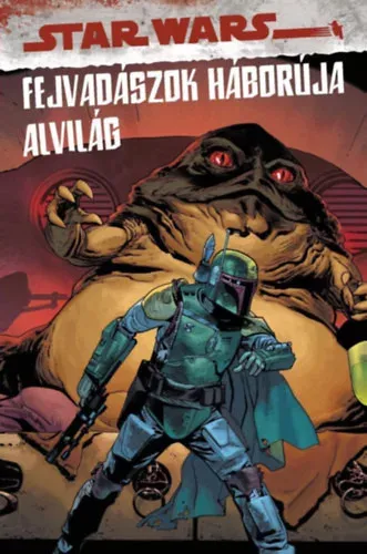 Korlátozott ajánlat Star Wars - A fejvadászok háborúja - Alvilág - Daniel Jose Older (képregény)