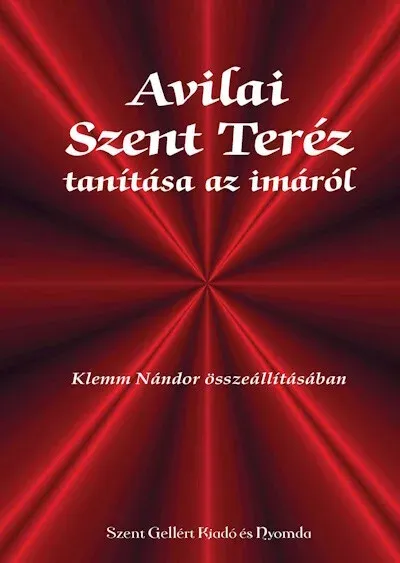 Prémium Avilai Szent Teréz az imáról - Avilai Szent Teréz