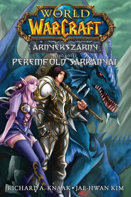 Kedvezményes ár World of Warcraft: Árnyékszárny - Peremföld sárkányai - Árnyékszárny-duológia 1. rész - Richard A. Knaak (képregény)