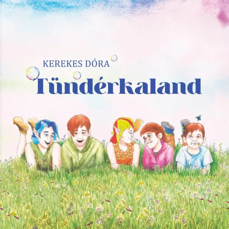 Tündérkaland - Kerekes Dóra Vásárlói kedvenc