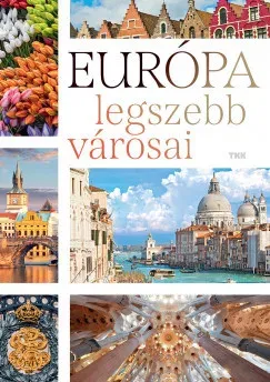 Európa legszebb városai Nézd meg most