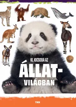 Ki kicsoda az állatvilágban? (György Magdolna) Biztonságos vásárlás