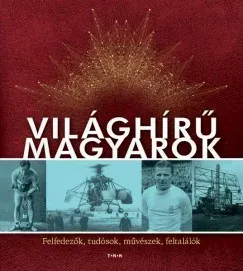 Világhírű magyarok Olcsó