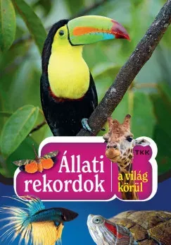 Állati rekordok a világ körül Gyors kiszállítás
