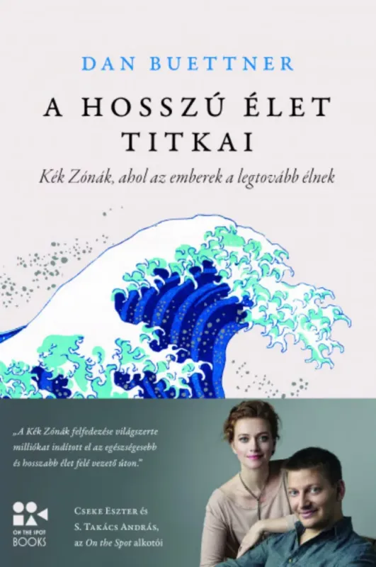 Kedvezmény A hosszú élet titkai - Dan Buettner