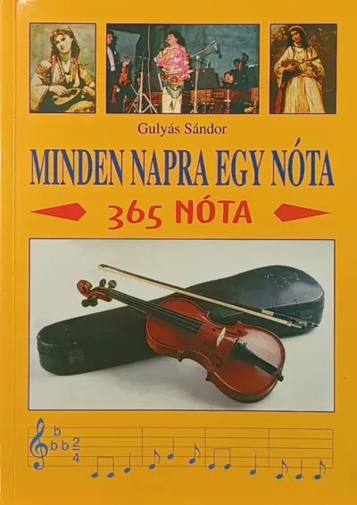 Minden napra egy nóta - 365 nóta - szöveggyűjtemény Kedvezményes ár