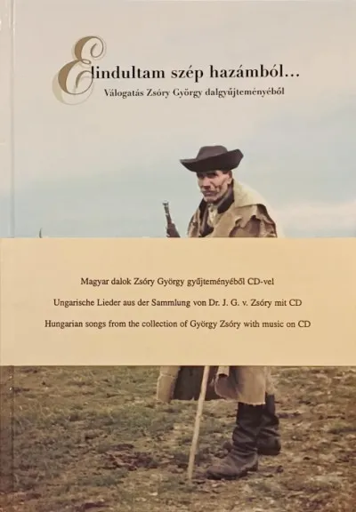 Prémium Elindultam szép hazámból... + CD - Válogatás Zsóry György dalgyűjteményéből