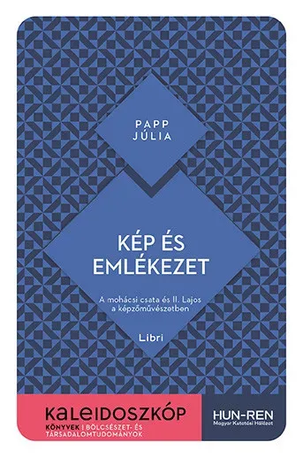 Olcsó Kép és emlékezet - Papp Júlia