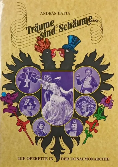 Träume sind Schäume... - Die Operette in der Donaumonarchie Akciós ár