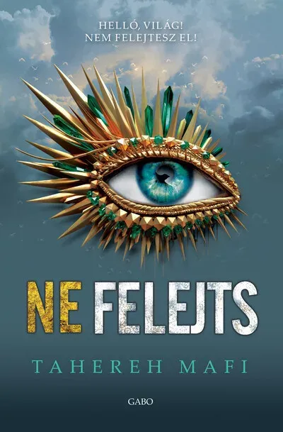 Olcsóbb Ne érints 6. - Ne felejts - Tahereh Mafi (új kiadás)