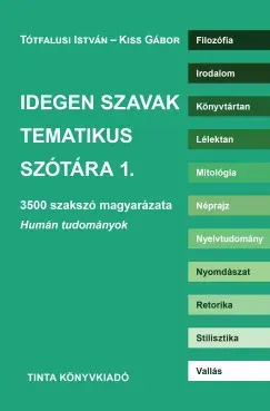 Biztonságos fizetés Idegen szavak tematikus szótára 1. - Tótfalusi István