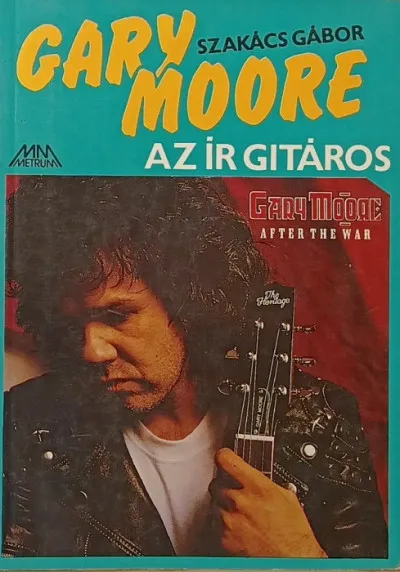 Gary Moore- Az ír gitáros Expressz szállítás