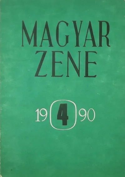 Magyar Zene XXXI. évf. 4. szám - Zenetudományi folyóirat Gyors szállítás