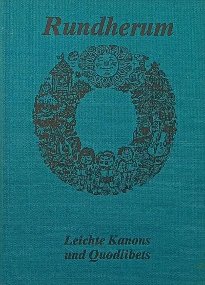 Rundherum - Leichte Kanons und Quodlibets Árengedmény