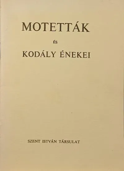 Vásárlói kedvenc Motetták és Korály énekei