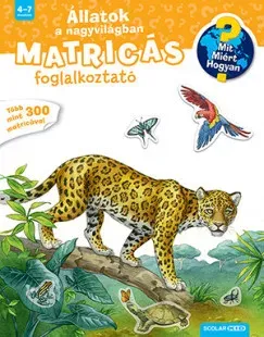 Állatok a nagyvilágban - Matricás foglalkoztató Akciós ár
