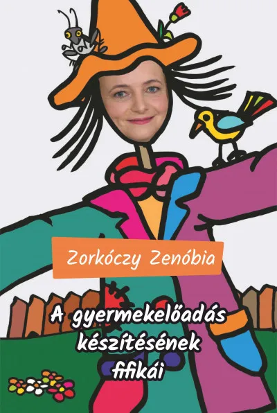Alacsony ár A gyermekelőadás készítésének fifikái