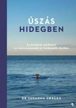 Korlátozott ajánlat Úszás hidegben - Dr. Susanna Soberg