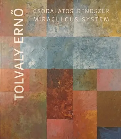 Tolvay Ernő - Csodálatos rendszer - Miracuous System Azonnal elérhető