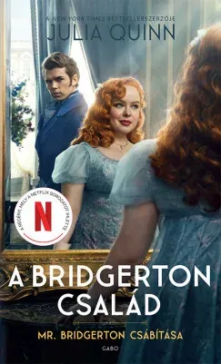 A Bridgerton család 4. - Mr. Bridgerton csábítása - Julia Quinn (filmes borítóval) Ajánlat
