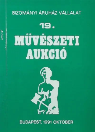 19. Művészeti aukció Korlátozott ajánlat
