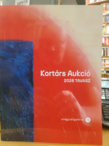 Virág Judit Galéria 2026 Tavasz május 19. - 18. háború utáni és kortárs művek aukciója Kedvezményes ár