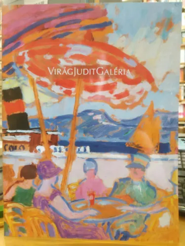 Virág Judit Galéria 81. - 19. és 20. századi magyar festészet Legnépszerűbb