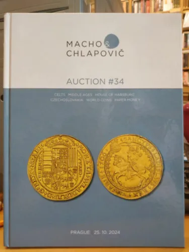Népszerű Macho & Chlapovic: Auction #34 - Celts, Middle Ages, House of Habsburg, Czechoslovakia, World Coins, Paper Money - Prague 25. 10. 2024