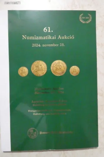 Legnépszerűbb 61. numizmatikai aukció - 2024. november 23. (Árpád-ház, Vegyesház, Erdély, Habsburg és modern pénzek)