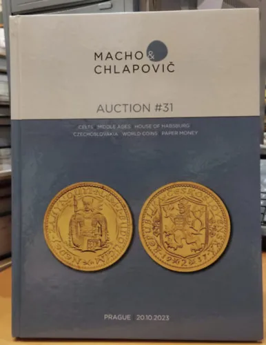Macho & Chlapovic: Auction #31: Celts-Middle Ages-House of Habsburg-Czechoslovakia-World Coins-Paper Money (Prague 20.10.2023) Outlet